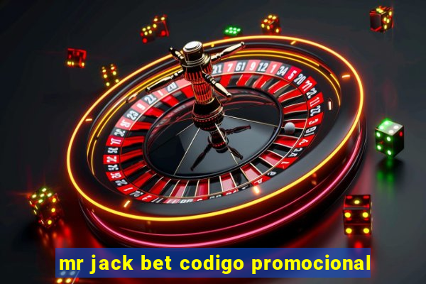 mr jack bet codigo promocional